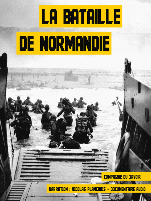 Title details for La bataille de Normandie by John Mac - Available